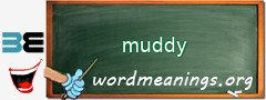 WordMeaning blackboard for muddy